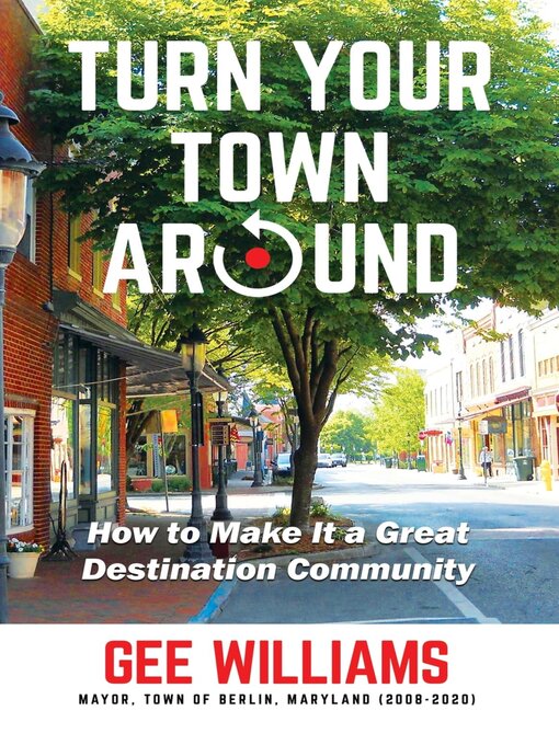 Title details for Turn Your Town Around by Gee Williams - Available